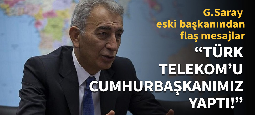 "Türk Telekom'u Cumhurbaşkanımız yaptı!"