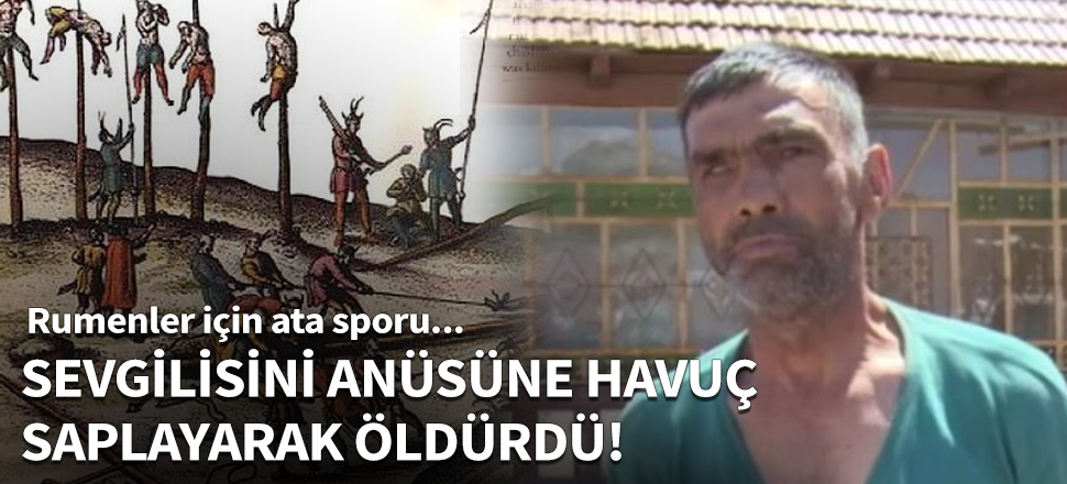 Kız arkadaşının anüsüne havuç saplayarak öldürdü!