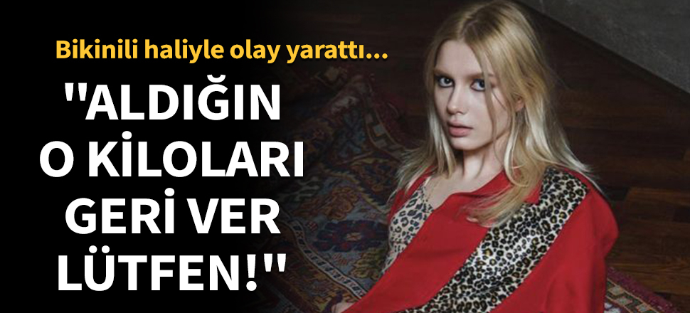 Aleyna Tilki bikinili görüntüsüyle olay yarattı!