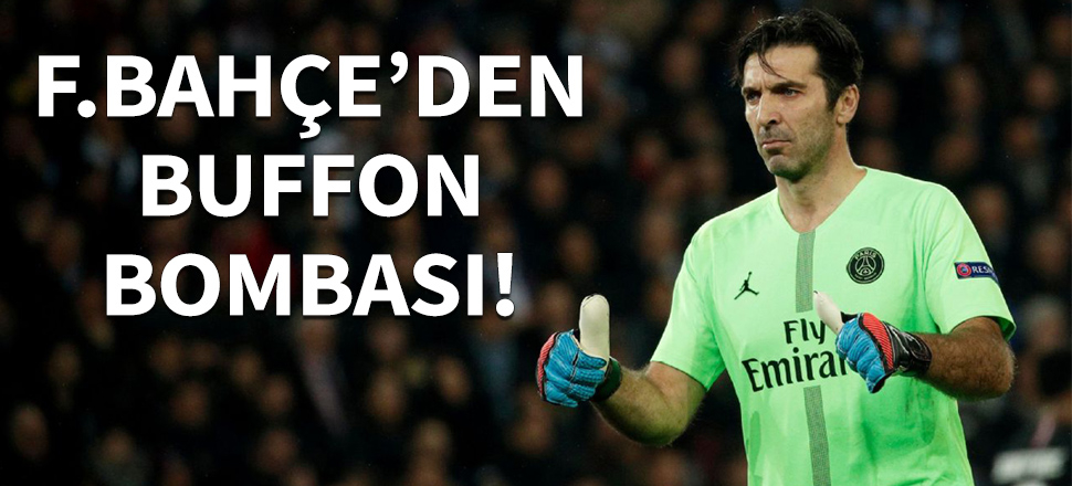 Fenerbahçe, Buffon ile ilgileniyor!