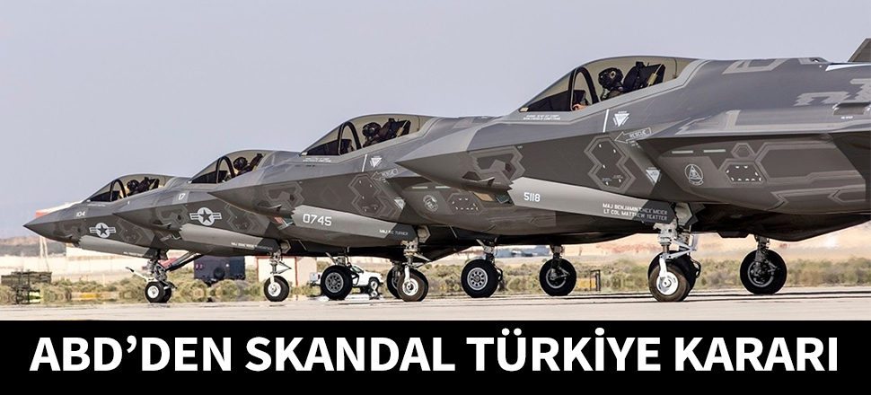 ABD'den skandal Türkiye kararı...
