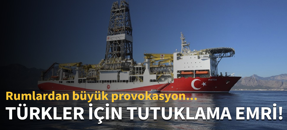 Rum yönetiminden büyük provokasyon!