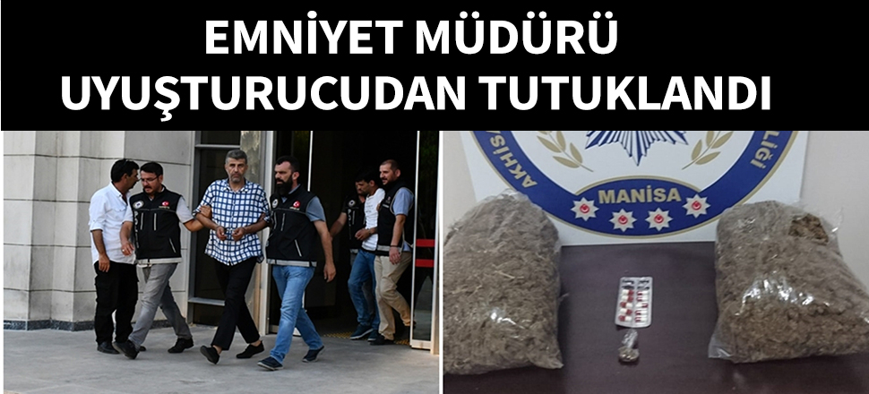 O emniyet müdürü tutuklandı...