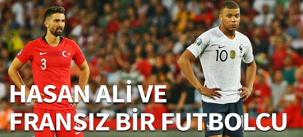 Hasan Ali Kaldırım, Mbappe'yi sahadan sildi!