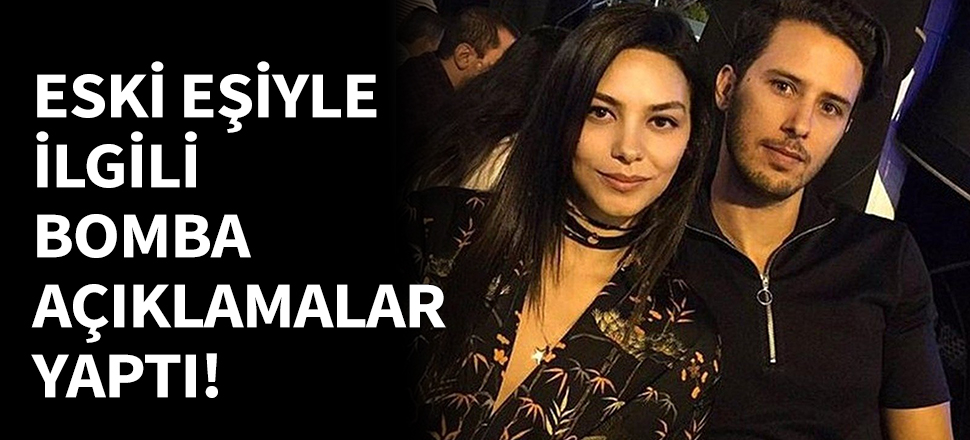 Hazal Filiz Küçükköse eski eşiyle ilgili bomba açıklamalar yaptı!