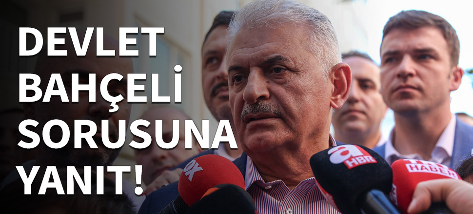 Yıldırım, Bahçeli'nin açıklamaları için konuştu!