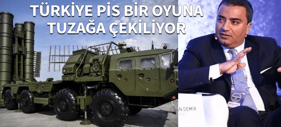 Türkiye Rusya ile ABD arasında pis bir oyuna tuzağa düşürülmeye çalışılıyor!