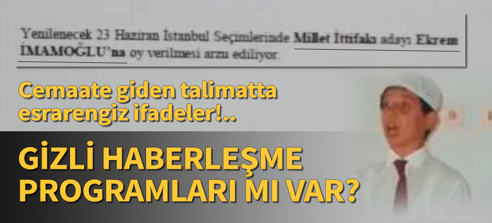 Süleymancılar eski talebeleri Ekrem İmamoğlu'na böyle oy istedi...