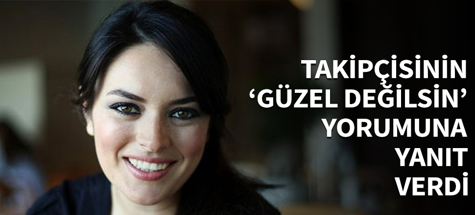 Ezgi Mola'dan takipçisine yanıt...