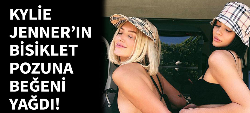 Kylie Jenner'ın bisiklet pozuna beğeni yağdı!