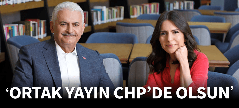 Yıldırım'dan ortak yayın CHP'de olsun teklifi!