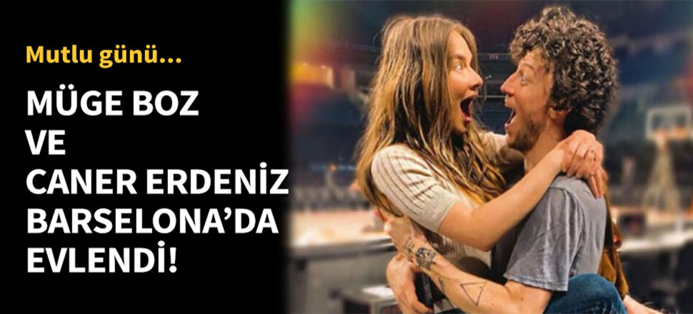 Müge Boz ve Caner Erdeniz Barselona'da evlendi!