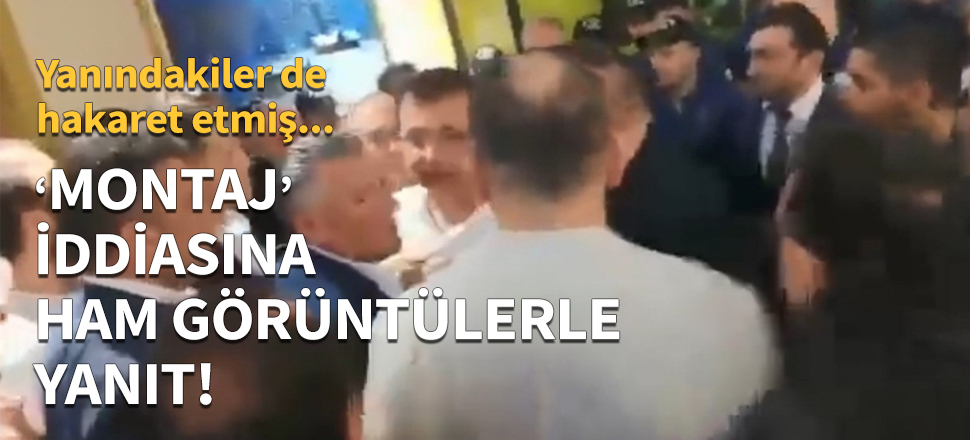 'Montaj' iddiasına ham görüntülerle yanıt!