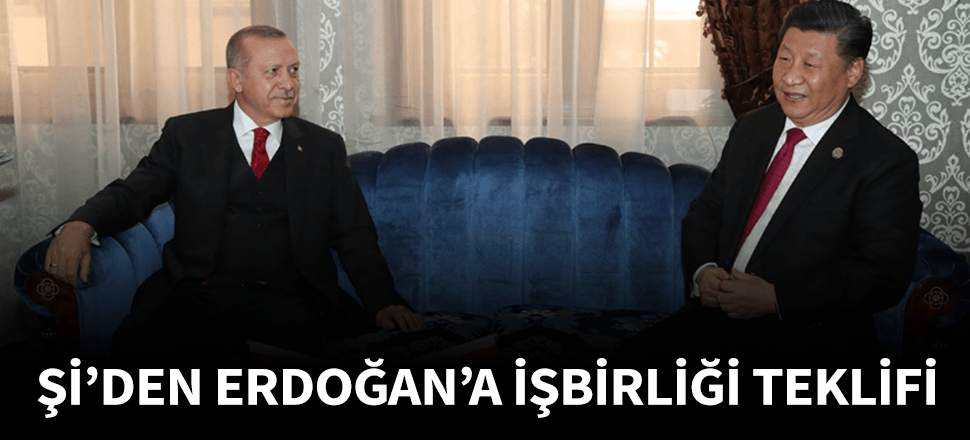 Şi Cinping'den Erdoğan'a işbirliği teklifi!