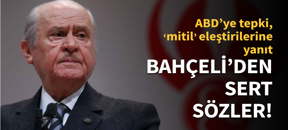 ABD'ye tepki, 'mitil' eleştirilerine yanıt
