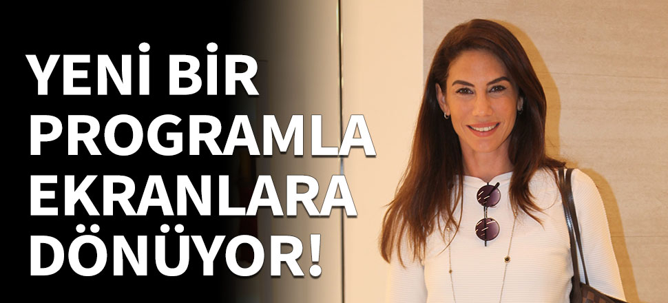 Zeynep Beşerler yepyeni bir programla ekranlara dönüyor!