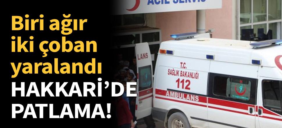 Hakkari'de patlama!