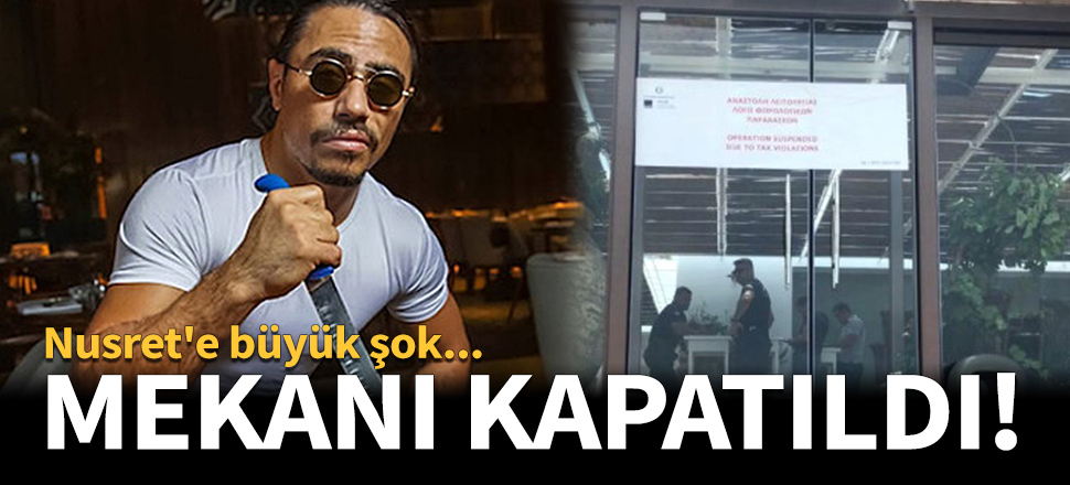 Sosyetik kasabın mekanı kapatıldı!