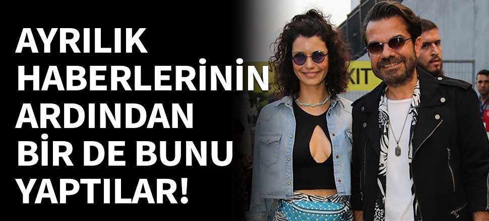 Ayrılık haberlerinin ardından bir de bu!