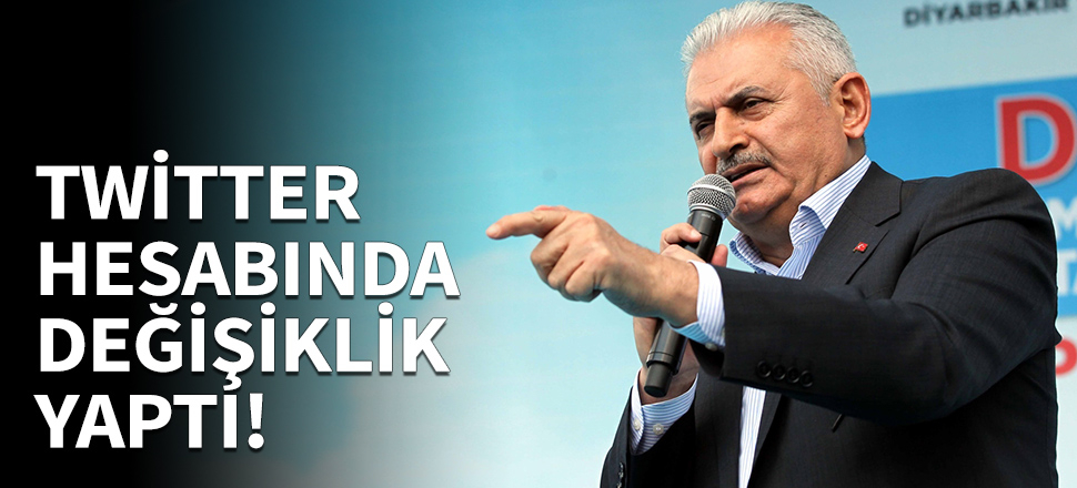Binali Yıldırım, Twitter hesabında değişiklik yaptı!