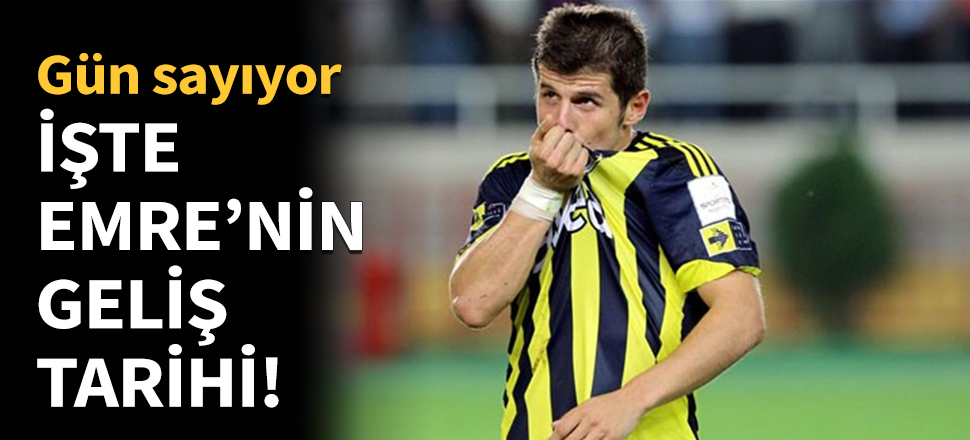 Emre Belözoğlu'nun geliş tarihi belli oldu!
