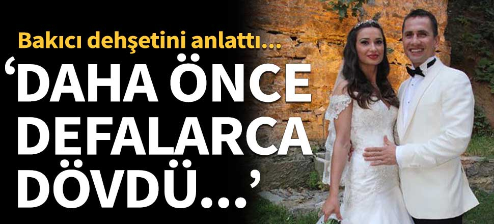 Yağmur Sarnıç bakıcı dehşetini anlattı!