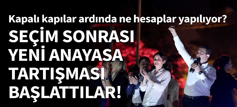 Seçim sonrası yeni Anayasa tartışması başlattılar!