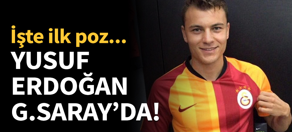 Yusuf Erdoğan, Galatasaray'da!