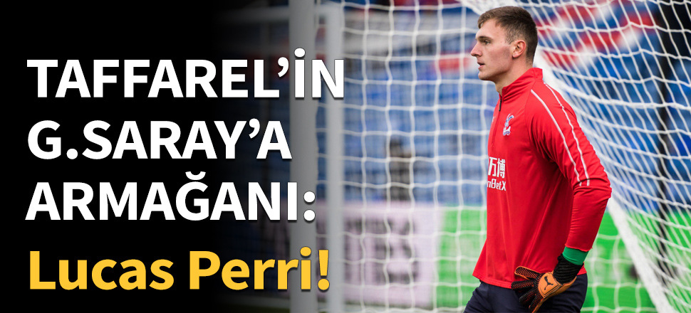 Taffarel'in Galatasaray'a son armağını: Lucas Perri!