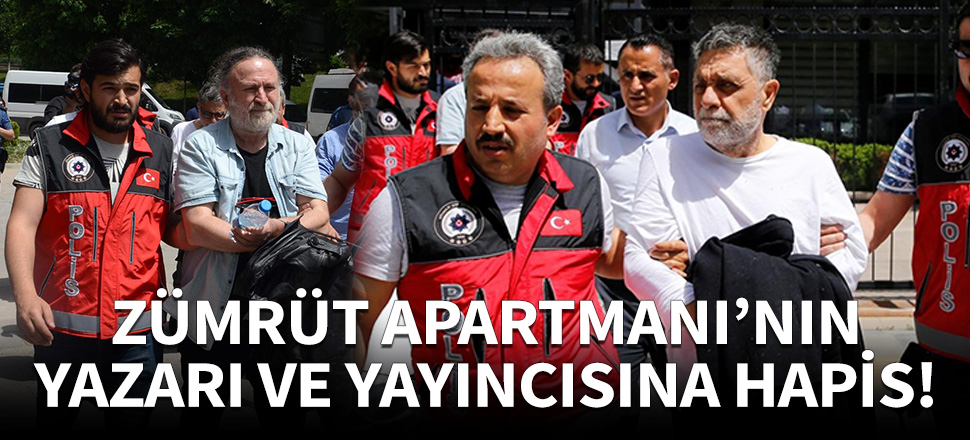Zümrüt Apartmanı'nın yazarı ve yayıncısına hapis istemi!