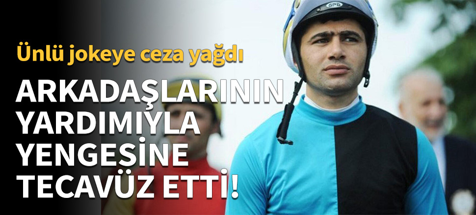 Arkadaşlarının yardımıyla yengesine tecavüz etti!