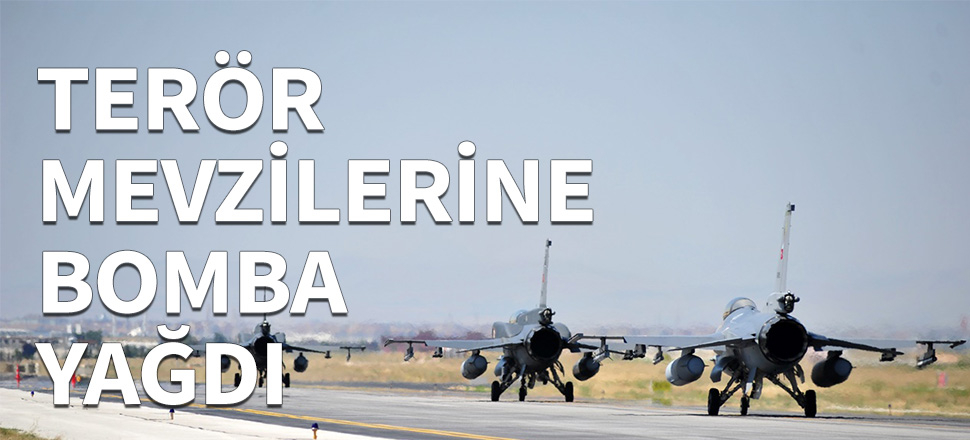 Kuzey Irak'a hava harekatı...