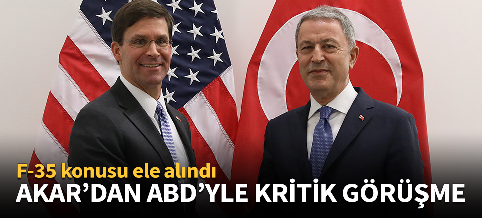 Hulusi Akar'dan ABD'yle kritik görüşme!