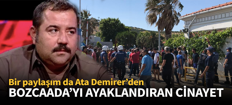 Bozcaada'yı ayaklandıran cinayet!