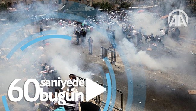 60 saniyede bugün yaşananlar / 21 Temmuz 2017