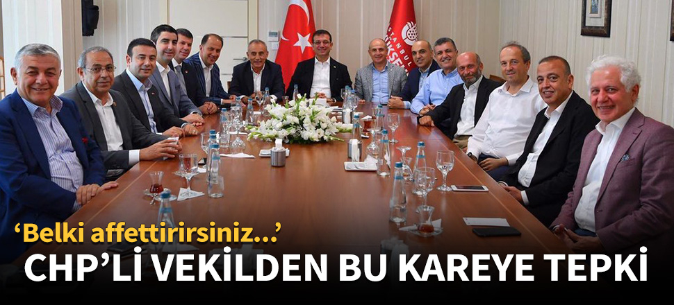 CHP'li vekilden bu kareye tepki!