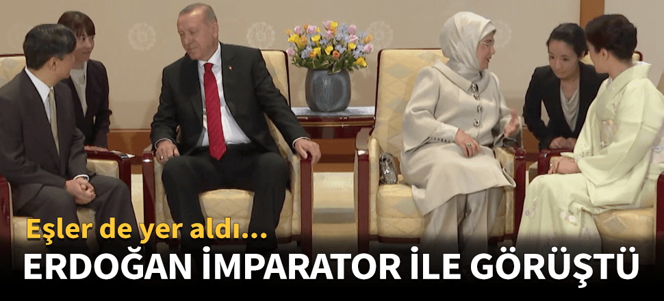 Erdoğan İmparator Naruhito ile bir araya geldi!