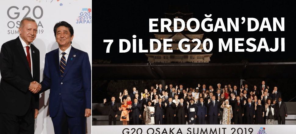 Erdoğan'dan 7 dilde G20 mesajı!