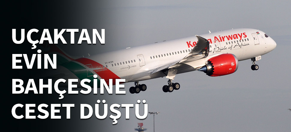 Uçaktan evin bahçesine ceset düştü...
