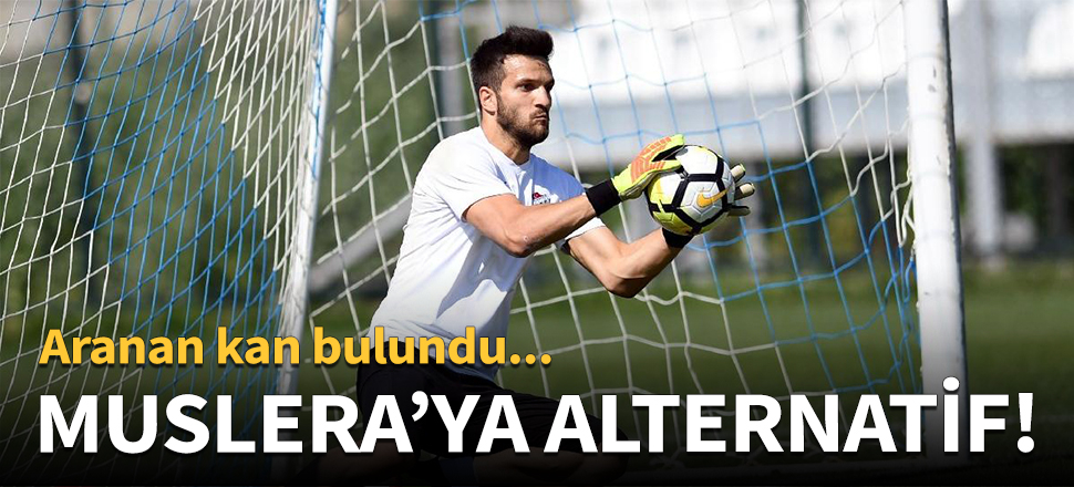 Galatasaray, Muslera'nın alternatifini buldu!