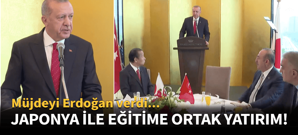 Erdoğan'dan Japonya ile ortak üniversite müjdesi!