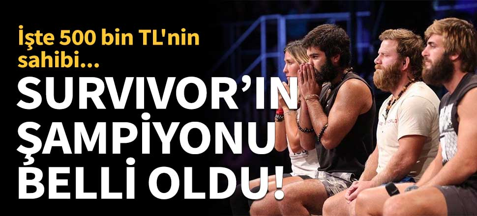 İşte Survivor 2019'un şampiyonu!