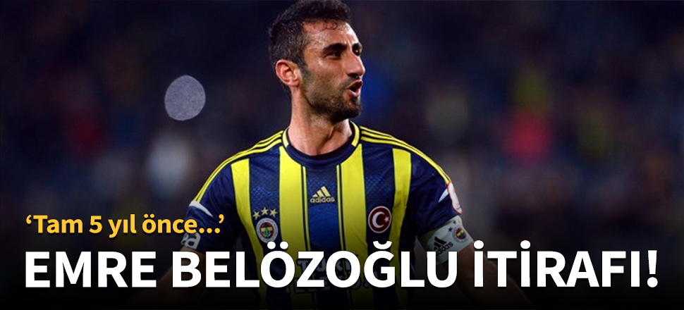 Selçuk Şahin'den Emre Belözoğlu itirafı!