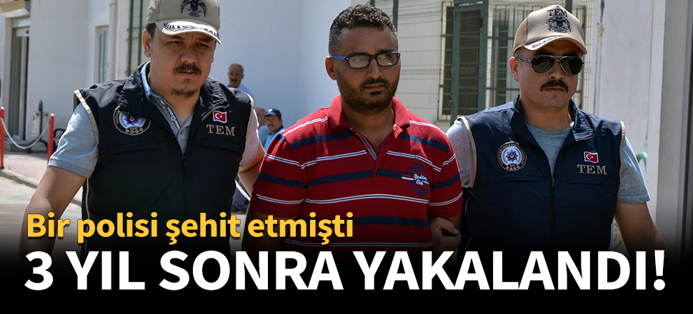 3 yıl sonra kıskıvrak yakalandı!