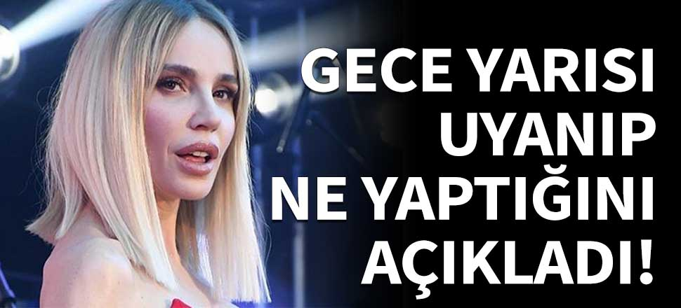 Gülşen:  Bazen gece yarısı uyanıp...