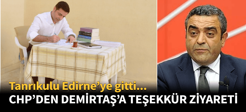 CHP'den Demirtaş'a teşekkür ziyareti!