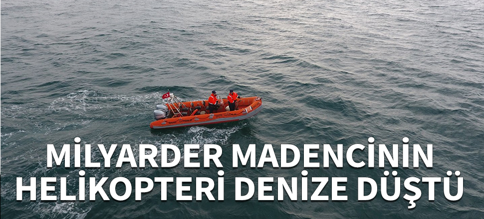 Milyarder madencinin helikopteri denize düştü