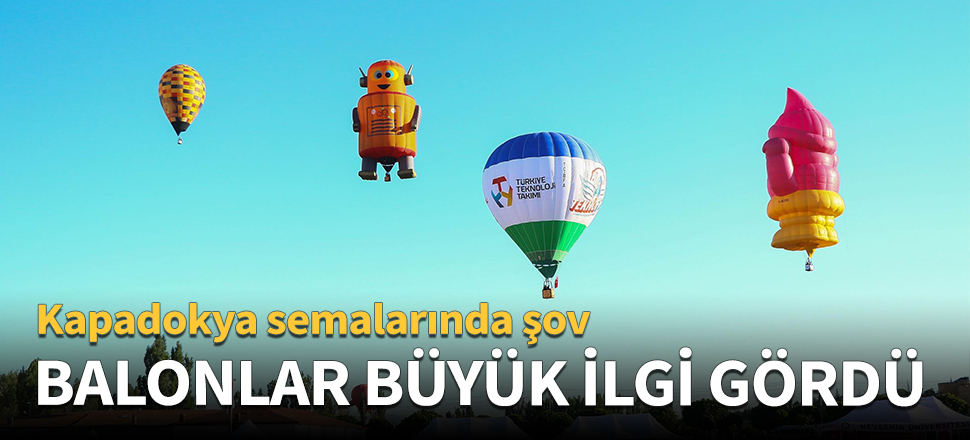 İlginç balonlar gökyüzünü süsledi