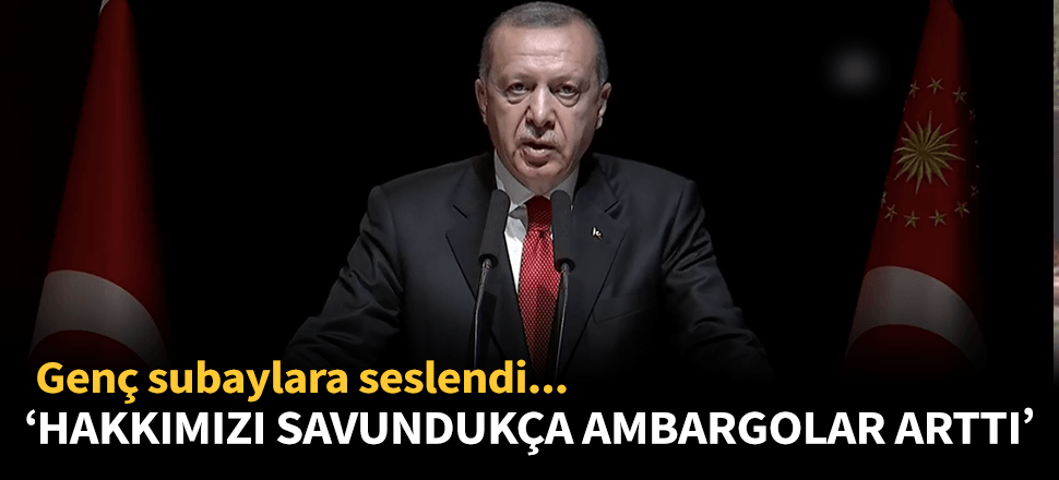Hakkımızı savundukça ambargoların arttığını görüyoruz...