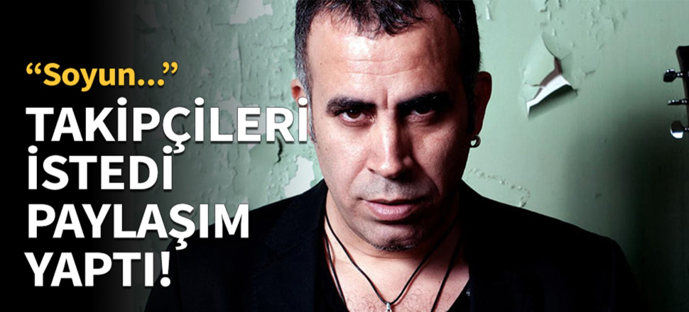 Hayranlarından gelen çağrı şoka uğrattı!